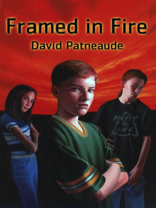Title details for Framed in Fire by David Patneaude - Available